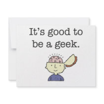 It's good to be a geek! personalized invitation