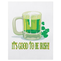 Its Good To Be Irish Custom Flyer
