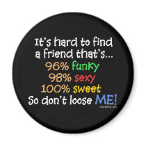 It's hard to find a friend