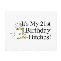 Its My 21st Birthday Bitches (Spilled Drink) Postcard