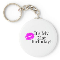Its My 21st Birthday (Kiss) Keychains