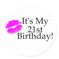 Its My 21st Birthday (Kiss) Round Stickers