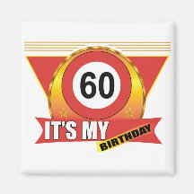 It's My 60th Birthday Gifts Fridge Magnet