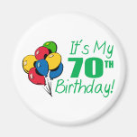It's My 70th Birthday (Balloons) Refrigerator Magnet