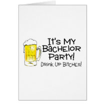 Its My Bachelor Party Beer Greeting Card