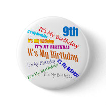 It's My Birthday 9th Birthday Gifts Pin