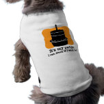 Its my Birthday Dog Funny Shirt Pet Tee Shirt