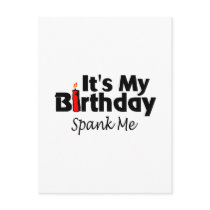 Its My Birthday Spank Me