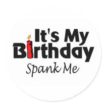 Its My Birthday Spank Me