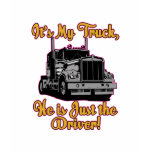 It's My Truck t-shirts