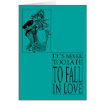 It's Never Too Late Valentine cards