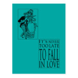 It's Never Too Late Valentine postcards