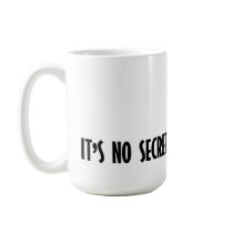 It's No Secret Squirrel Mug