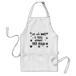 it's not a meal without PET HAIR! Apron