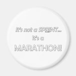 It's not a Sprint...3 Refrigerator Magnet