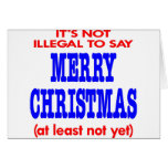 It's Not Illegal To Say Merry Christmas Cards