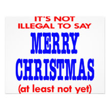 It's Not Illegal To Say Merry Christmas Personalized Announcement