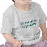 It's not spitup,  I'm glistening! T-shirt