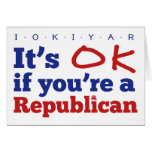 It's OK if you're a republican Card