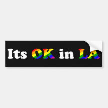Its Ok in LA Bumper Sticker