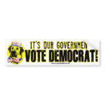 It's Our Government Bumper Sticker  bumper stickers
