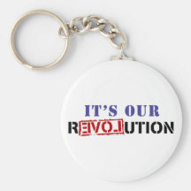 It's Our rEVOLution Key Chains