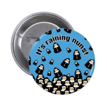 It's Raining Nuns Pin