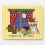 "It's Santa" Get the Cookies!" Corgi Mousepad