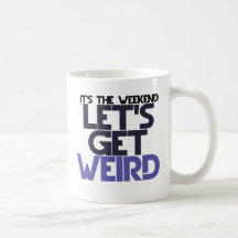 Its the weekend coffee mug