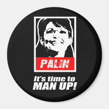 It's time to Man up -- Fridge Magnet