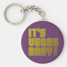 Its Vegas Baby! Key Chain