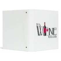 It's Wine O'clock Binder