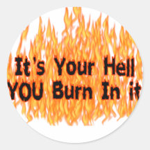 It's Your Hell Sticker