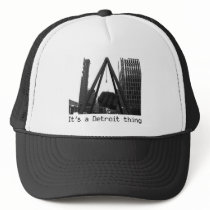 it'ss a detroit thing Trucker cap Trucker Hats
