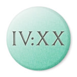 IV:XX (4:20 in Roman Numerals) magnets