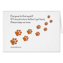 I've Gone to Find Myself Paw Prints greeting cards