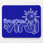 I've Gone Viral Mousemat