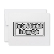 I've Got a Blackbelt in Doggy Style