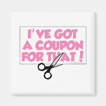 I've Got A Coupon For That Refrigerator Magnets