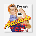 I've Got an Attitude Refrigerator Magnet