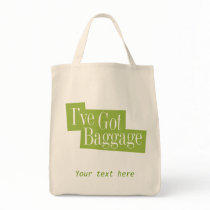 I've got baggage bag