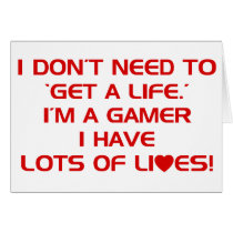 I've Got Lots Of Lives - Gamer Gaming Video Games Cards