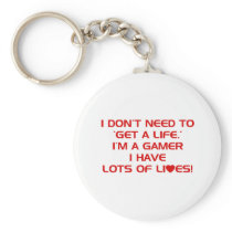 I've Got Lots Of Lives - Gamer Gaming Video Games Key Chains