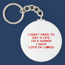 I've Got Lots Of Lives - Gamer Gaming Video Games keychains