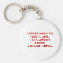 I've Got Lots Of Lives - Gamer Gaming Video Games Key Chains