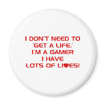 I've Got Lots Of Lives - Gamer Gaming Video Games Magnet