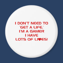 I've Got Lots Of Lives - Gamer Gaming Video Games magnets