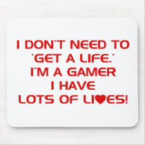 I've Got Lots Of Lives - Gamer Gaming Video Games Mouse Mats