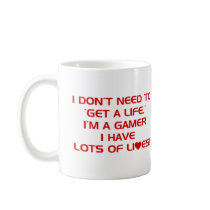 I've Got Lots Of Lives - Gamer Gaming Video Games Mug