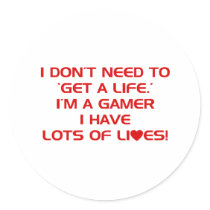 I've Got Lots Of Lives - Gamer Gaming Video Games Stickers